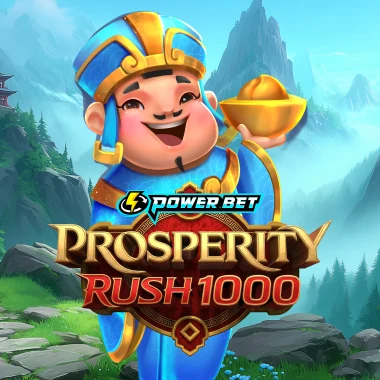 Prosperity Rush 1000